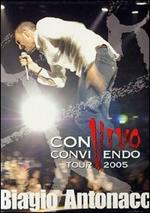 Biagio Antonacci. Convivo - Convivendo. Tour 2005 (DVD)