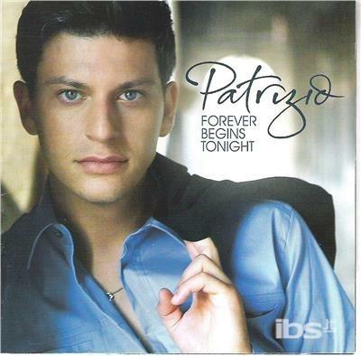 Forever Begins Tonight - CD Audio di Patrizio Buanne