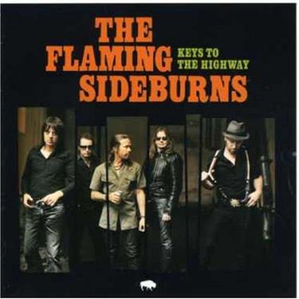 Keys To The Highway - CD Audio di Flaming Sideburns