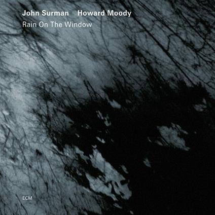 Rain on the Window - CD Audio di John Surman