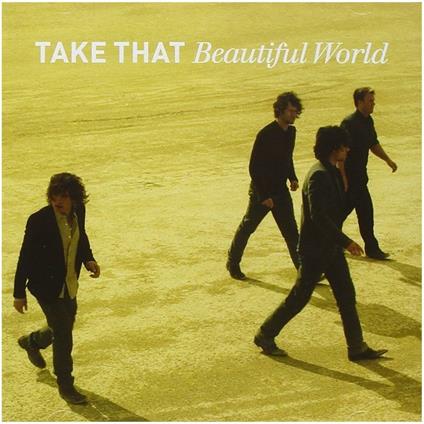 Beautiful World - CD Audio di Take That