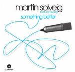 Something Better - CD Audio Singolo di Martin Solveig