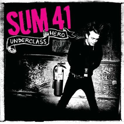 Underclass Hero - CD Audio di Sum 41