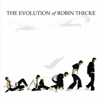The Evolution Of Robin Thicke - CD Audio di Robin Thicke