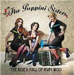The Rise and Fall of Ruby Woo - CD Audio di Puppini Sisters