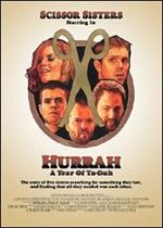 Scissor Sisters. Hurrah. A Year Of Ta-Dah (DVD)