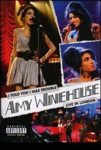Amy Winehouse. I Told You I Was Trouble. Live in London (DVD) - DVD di Amy Winehouse