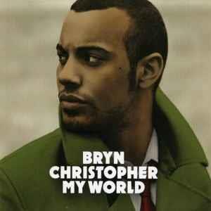 My World - CD Audio di Bryn Christopher
