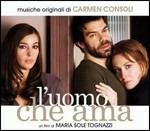 L'uomo Che Ama (Colonna sonora) - CD Audio di Carmen Consoli