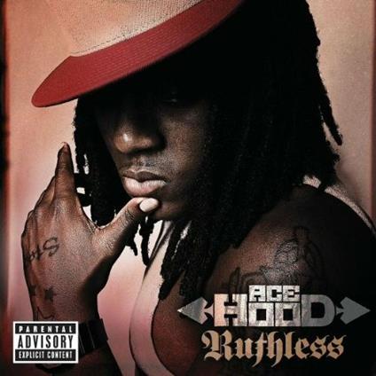Ruthless - CD Audio di Ace Hood