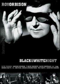 Roy Orbison & Friends. A Black and White Night (DVD) - DVD di Jackson Browne,Elvis Costello,Bruce Springsteen,Tom Waits,Bonnie Raitt