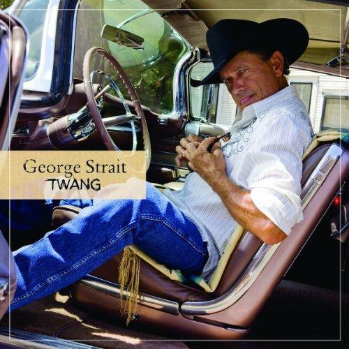 Twang - CD Audio di George Strait