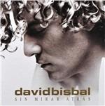 Sin Mirar Atras - CD Audio di David Bisbal