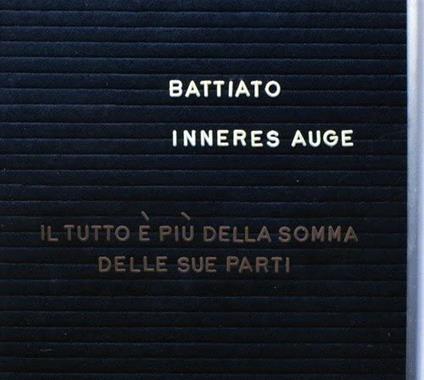 Inneres Auge. Il tutto è più della somma delle sue parti - CD Audio di Franco Battiato