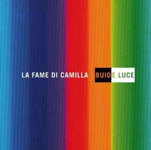 Buio e luce - CD Audio di La Fame di Camilla
