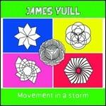 Movement in a Storm - CD Audio di James Yuill