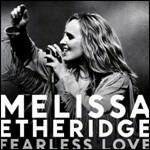 Fearless Love - CD Audio di Melissa Etheridge