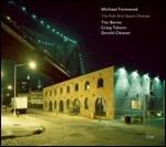 The Rub and Spare Change - CD Audio di Michael Formanek