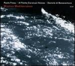 Mistico Mediterraneo - CD Audio di Paolo Fresu,Daniele Di Bonaventura,Filetta Corsican Voices