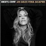100 Miles from Memphis - CD Audio di Sheryl Crow