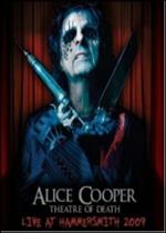 Alice Cooper. Theatre Of Death. Live At Hammersmith 2009 (DVD)