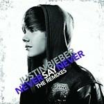 Never Say Never - CD Audio di Justin Bieber