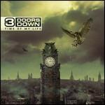 Time of My Life - CD Audio di 3 Doors Down