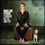 Standing on the Rooftop - CD Audio di Madeleine Peyroux