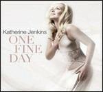 One Fine Day - CD Audio + DVD di Katherine Jenkins