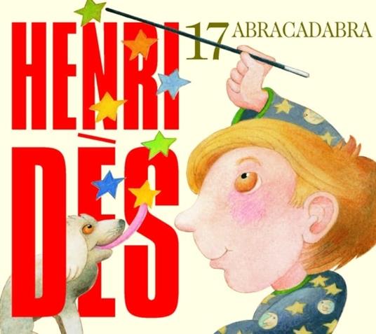 Abracadabra - CD Audio di Henri Dès