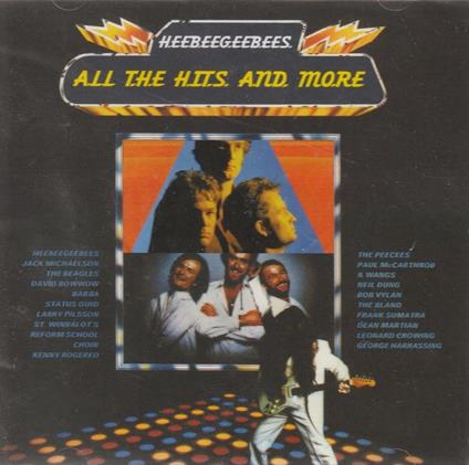 All the Hits and More - CD Audio di Heebeegeebees