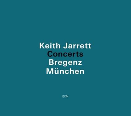 Concerts. Bregenz & Munchen - CD Audio di Keith Jarrett
