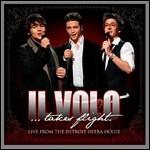 Takes Flight. Live from the Detroit Opera House - CD Audio di Il Volo