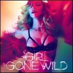 Girl Gone Wild (Maxi Single Picture Disc) - Vinile LP di Madonna