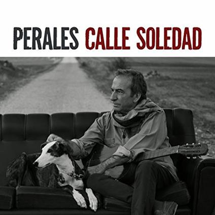 Calle soledad - CD Audio di José Luis Perales