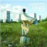Be Your Own King - CD Audio di Concrete Knives