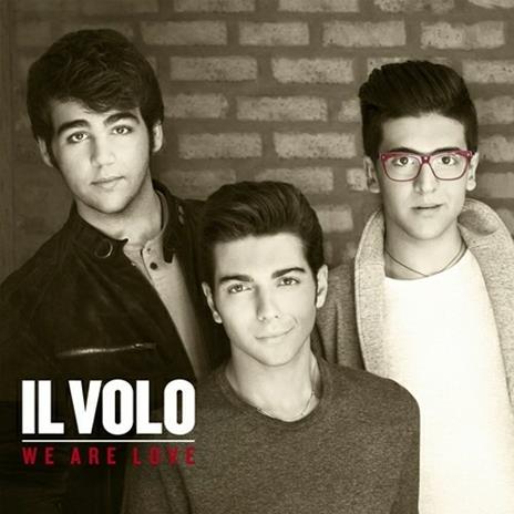 We Are Love - CD Audio di Il Volo