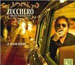 La sesión cubana - CD Audio di Zucchero
