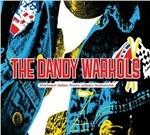 Thirteen Tales from Urban Bohemia (Deluxe Edition) - CD Audio di Dandy Warhols