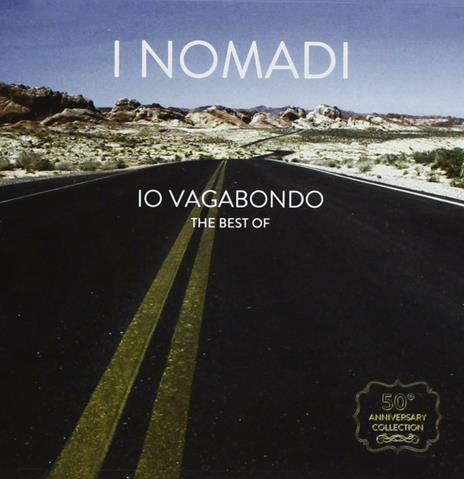 Io vagabondo. The Best of - CD Audio di I Nomadi