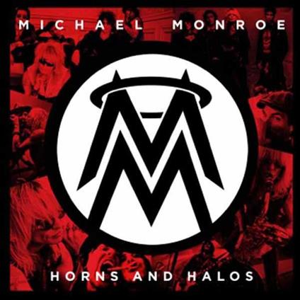 Horns and Halos - CD Audio di Michael Monroe