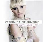Nati liberi Ep - CD Audio di Veronica De Simone