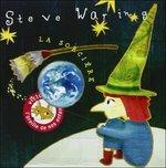 La Sorci're - CD Audio di Steve Waring