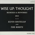 Wise Up: Thought Remixes & Reworks - Vinile 10'' di Elvis Costello,Roots