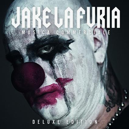 Musica commerciale (Deluxe Edition) - CD Audio di Jake La Furia