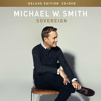 Sovereign - CD Audio di Michael W. Smith