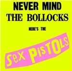 Vinile Never Mind the Bollocks Sex Pistols