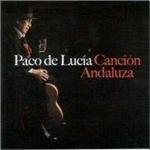 Cancion de Andaluza - CD Audio di Paco De Lucia