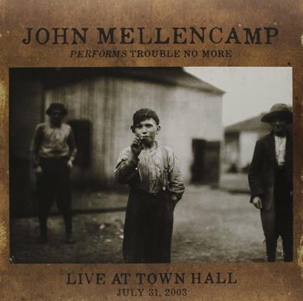 Performs Trouble No More - Vinile LP di John Cougar Mellencamp