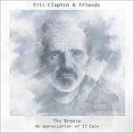 The Breeze. An Appreciation of J.J. Cale - CD Audio di Eric Clapton